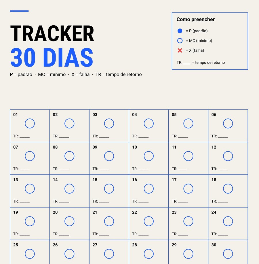 Tracker de 30 dias completo, com a grade de dias e a legenda de preenchimento